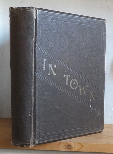 In Town: A Magazine for the Moment