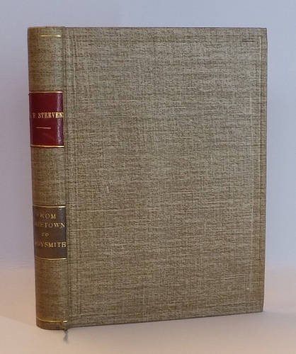 From Capetown to Ladysmith. An Unfinished Record of the South African War