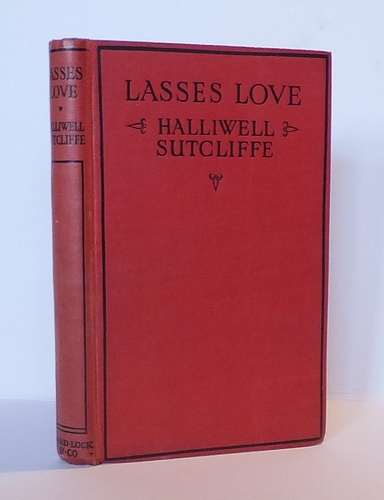 Image for Lasses-Love. A Romance of the Old-Time Moors Lasses-Love. A Romance of the Old-Time Moors