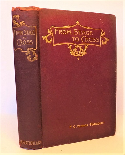 From Stage to Cross. The Record of a Rolling Stone (1902)