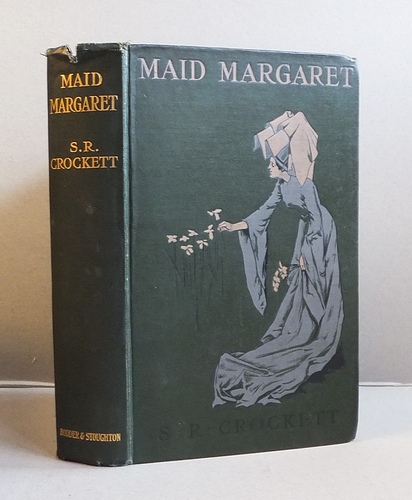 Maid Margaret of Galloway The Life Story of her whom Four Centuries have called 