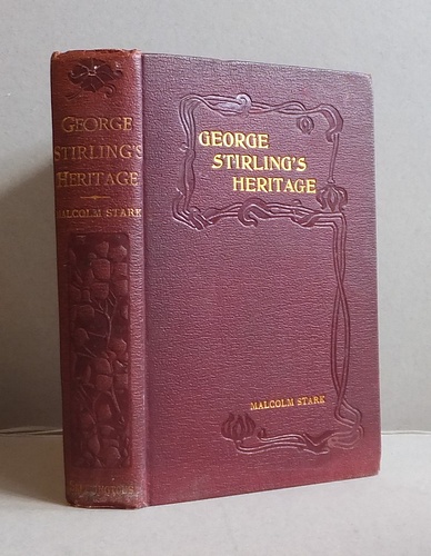 George Stirling's Heritage. A Story of Chequered Love (1897)