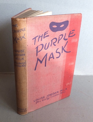 The Purple Mask Adapted from the Play Le Chevalier au Masque of MM Paul Armont and Jean Manoussi (1918)