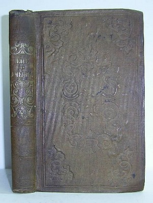 Life in America; or, The Wigwam and the Cabin (1845)