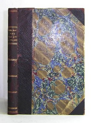 The Man Who Was Not a Colonel by A High Private (1877)