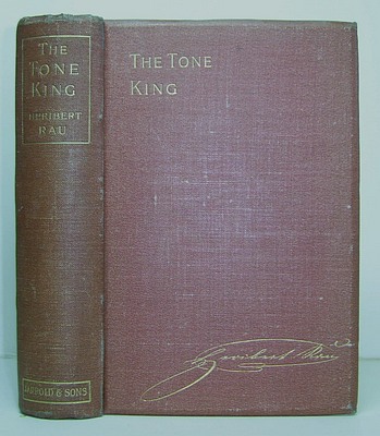 The Tone King. A Romance of the Life of Mozart (Mozart. Ein Kunstlerleben, Cultur-Historischer Roman, 1858) translated from the German by J. E. St Quentin Rae