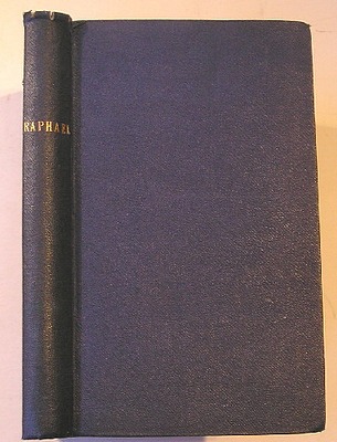 Raphael; or, Pages of the Book of Life at Twenty