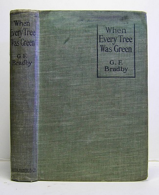 When Every Tree Was Green (1912)