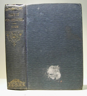 First It Was Ordained (1906)