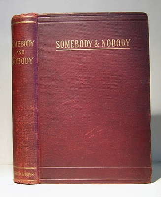 Somebody and Nobody A Tale (1872)