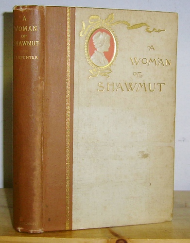 A Woman of Shawmut. A Romance of Colonial Times (1891)