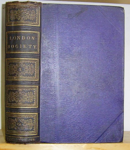 London Society, Volume X (10), July - December 1866, with Christmas Number