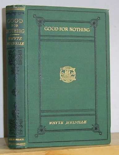 Good for Nothing; or, All Down Hill (1861)