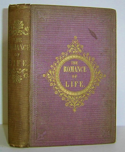 The Romance of Life; or The Verneys. A Tale of Genius (1859 as The Verneys; or, Chaos Dispelled. A Tale of Genius and Religion)