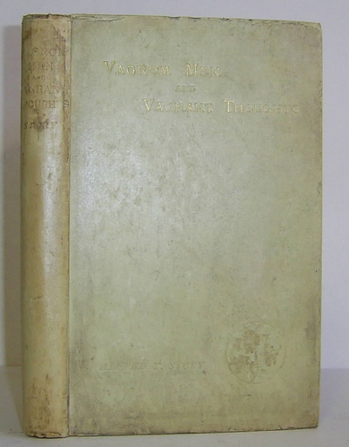 A Book of Vagrom Men and Vagrant Thoughts (1889)