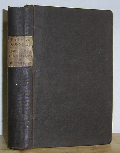 Image for Father Connell (1842) & Crohoore of the Bill-Hook and The Fetches (1825 as part of Tales by the O'Hara Family) Father Connell (1842) & Crohoore of the Bill-Hook and The Fetches (1825 as part of Tales by the O'Hara Family)
