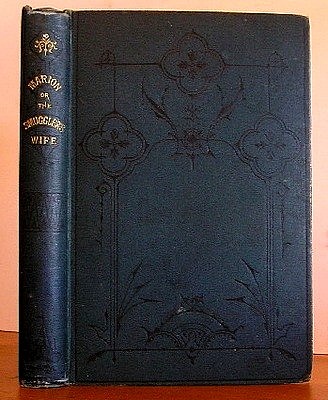 Marion; or, The Smuggler's Wife (1871)