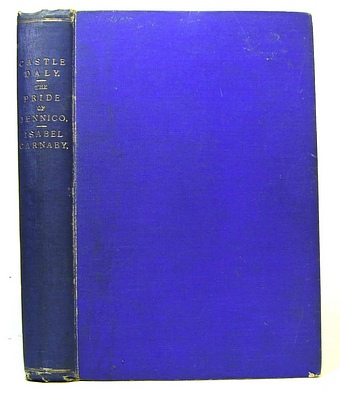 Castle Daly. The Story of an Irish Home Thirty Years Ago (1875); The Pride of Jennico Being A Memoir of Captain Basil Jennico (1897); Concerning Isabel Carnaby (1898)