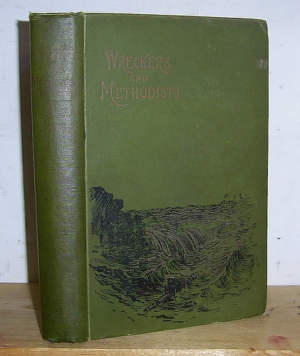 Wreckers and Methodists and Other Stories (1893)