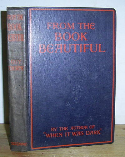 From the Book Beautiful Being Some Old Lights Relit (1908)