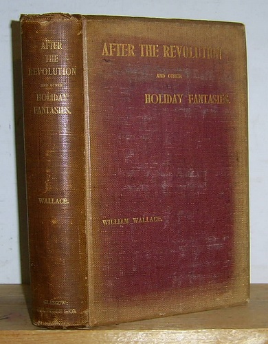 After the Revolution and Other Holiday Fantasies (1893)