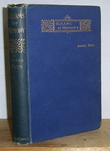 Gleams of Memory With Some Reflections (1894)
