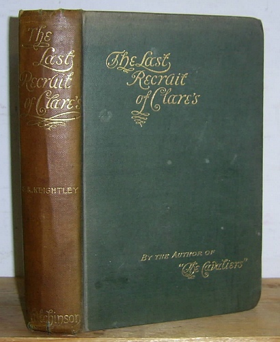 The Last Recruit of Clare's. Being Passages from the Memoirs of Anthony Dillon, Chevalier of St. Louis, and Late Colonel of Clare's Regiment in the Service of France (1897)