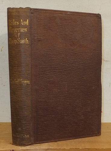 Rides and Reveries of the late Mr Aesop Smith (1858)