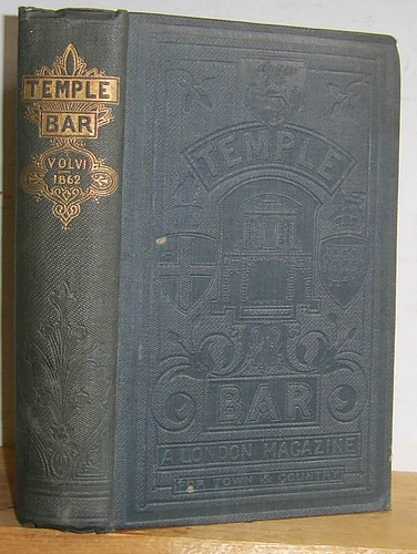 Temple Bar Magazine, Volume VI (6), August - November 1862