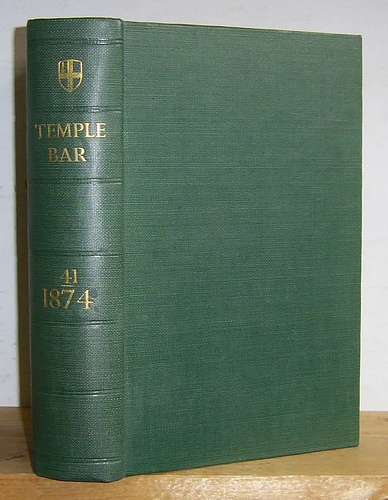 Temple Bar Magazine, Volume LXI (41), April - July 1874