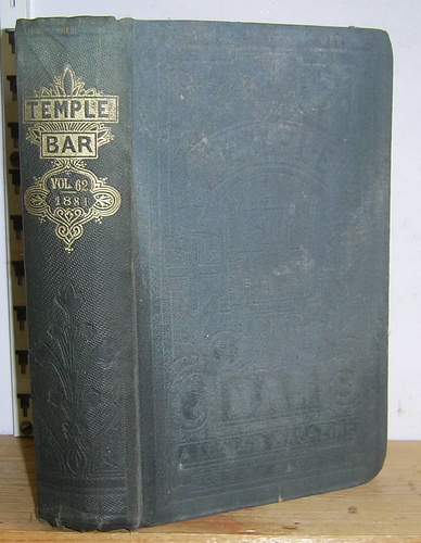Temple Bar Magazine, Volume LXII (62), September - December 1881