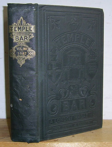 Temple Bar Magazine, Volume LXXX (80), May - August 1887