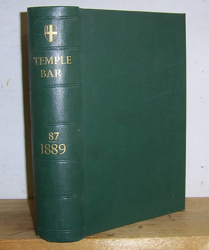 Temple Bar Magazine, Volumes LXXXVII (87), September - December 1889.