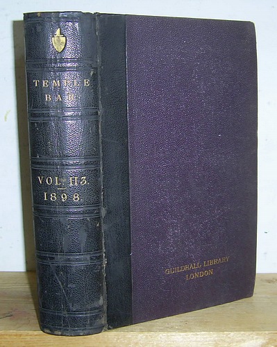 Temple Bar Magazine, Volume CXIII (113), January - April 1898