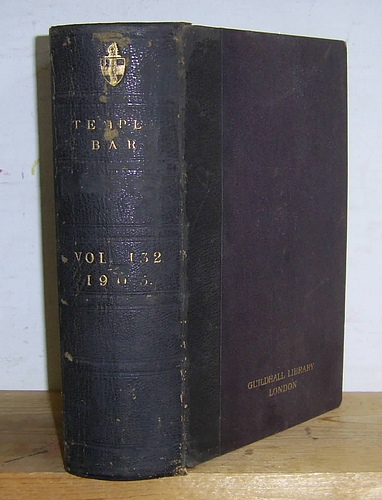 Temple Bar Magazine, Volume CXXXII (132), July - December 1905