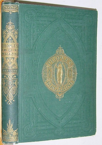 The People's Magazine, New Series, Volume V (5), January - June 1870