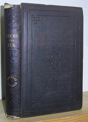 Cakes and Ale (1842)