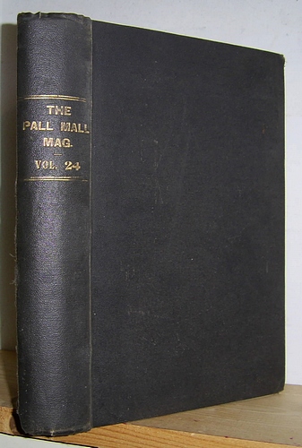 The Pall Mall Magazine, Volume XXIV (24), May - August 1901