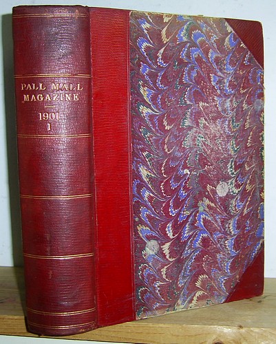 The Pall Mall Magazine, Volume XXIII (23) & XXIV (24), January - June 1901.