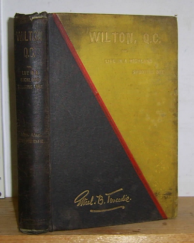 Wilton, Q. C; or, Life in a Highland Shooting Box (1895)