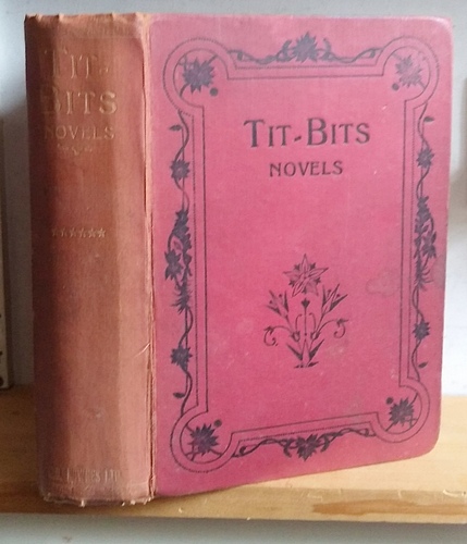 Tit Bits Novels [Volume VI, 6], January - June 1914