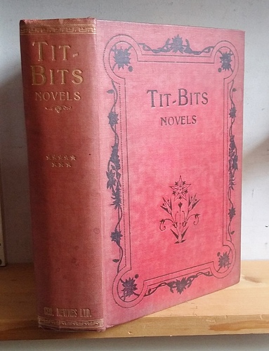 Tit Bits Novels [Volume IX, 9], July - December 1915