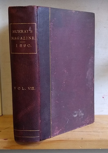 Murray's Magazine. A Home and Colonial Periodical, Volume VIII (8), July - December 1890