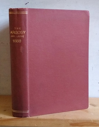 The Argosy, Volume XLV (45), January - June 1888