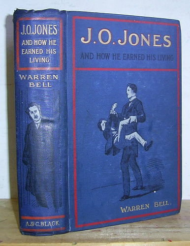 J. O. Jones and How He Earned His Living (1903)