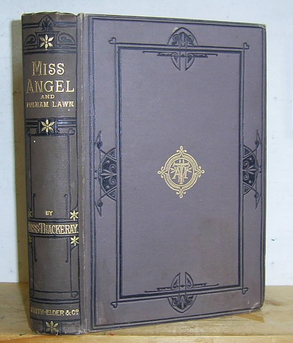 Miss Angel & Fulham Lawn [The Works of Miss Thackeray, Volume VIII]