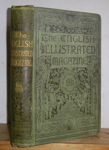 The English Illustrated Magazine, Volume XXXIII (33), April - September 1905