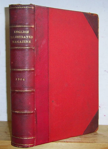 The English Illustrated Magazine, Volume XXXI (31), April - September 1904