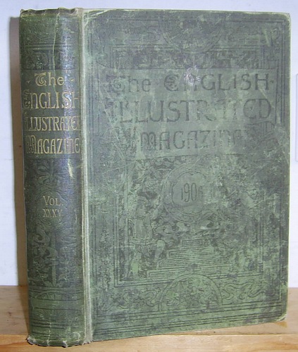 The English Illustrated Magazine, Volume XXXV (35), April - September 1906