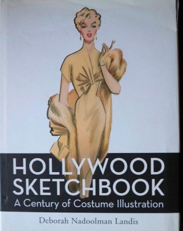 HOLLYWOOD SKETCHBOOK: A CENTURY OF COSTUME ILLUSTRATION